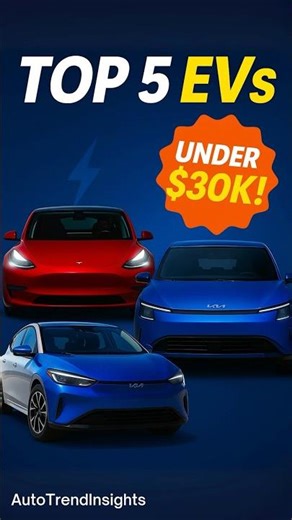 Top 5 Affordable Electric Cars 2025 ⚡ EVs Under $30K You Must See!