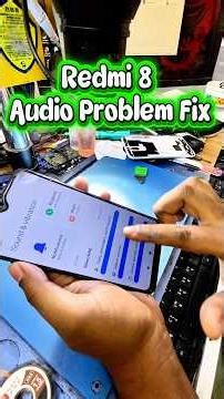 Redmi 8 Audio Problem Fix #trend #viralreelsシ #repair #shortsreels #short #viralvideo #audio