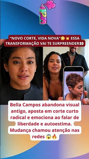 Mudança radical! Bella Campos surge irreconhecível e emociona fãs 😱🔥