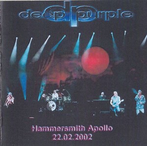 Deep Purple - Hammersmith Apollo 22.02.2002