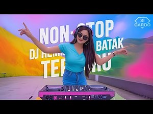NONSTOP FULL ALBUM DJ LAGU BATAK TERBARU 2025