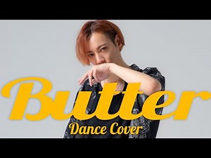 BTS -『Butter』踊ってみた【SLHシラハン】