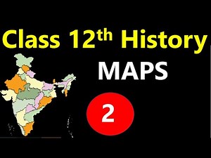 class 12th history chapter 2 King Farmers And Towns MAP I RAJA KISAN AUR NAGAR important map