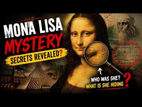 Why Is the Mona Lisa So Famous? The Mystery Explained