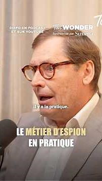 LE MÉTIER D’ESPION EN PRATIQUE