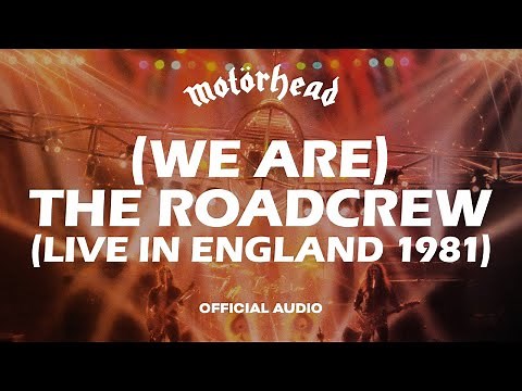 Motörhead - We Are The Roadcrew Live In England 1981 (Official Audio)