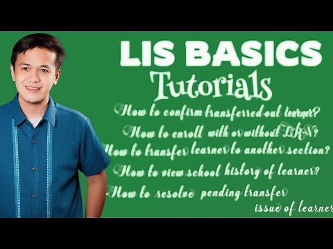 How to Confirm Transferred-out Learner in LIS and more | Tutorials