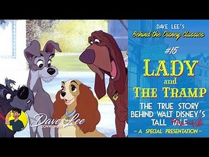 LADY AND THE TRAMP: The Truth Behind Walt Disney's Tall Tale