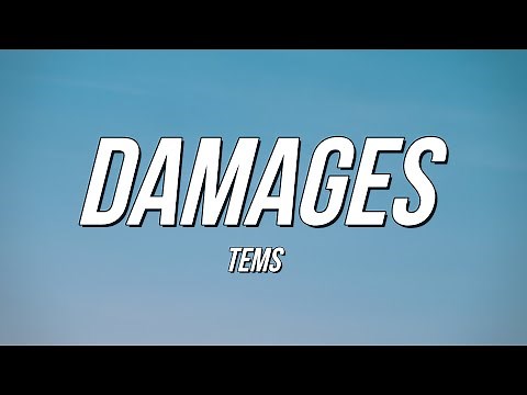 Tems - Damages (Lyrics)