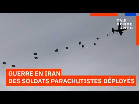 Iran : Donald Trump envisagerait d'envoyer des milliers de parachutistes