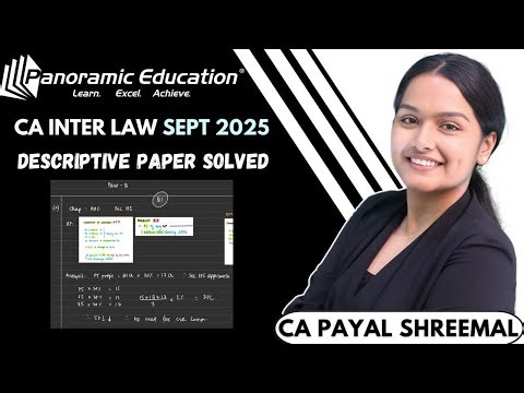 CA Inter Law Sept 2025 | Descriptive Paper Solved | CA Payal Shreemal