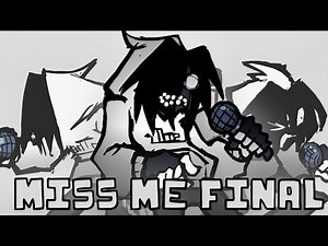 Friday Night Funkin' - Miss Me Final Charted (Official 17bucks Song)
