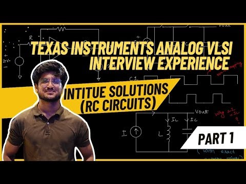 Texas Instruments Analog Interview Questions Solution - RC Circuits (Part 1)