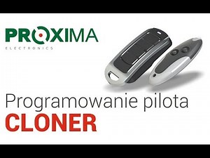 Programowanie pilota Cloner V3 - Proxima