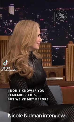 Nicole Kidman's Interview on The Tonight Show