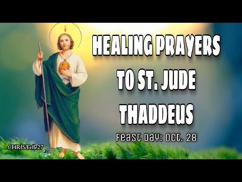 St. Jude Thaddeus Healing Prayers | Patron Saint of the Impossible