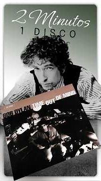 MAY MONTH OF DYLAN / 2 Minutes = 1 Album: Time Out of Mind