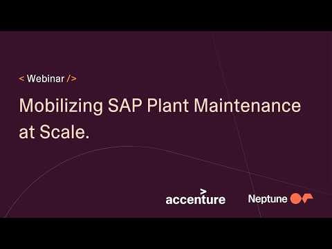 Mobilizing SAP Plant Maintenance at Scale with Blueworx Accenture.
