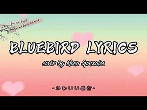 BLUEBIRD - BEST OP SONG NARUTO (Lyrics)