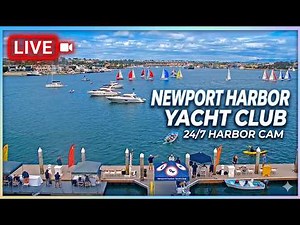 LIVE: Newport Harbor Yacht Club Cam | Newport Beach, CA