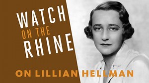 11 reactions | Was Lillian Hellman the original #nastywoman? Director...
