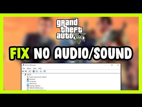 How to FIX GTA 5 No Audio/Sound Not Working - GTA V