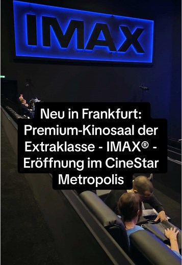 IMAX®-Eröffnung im CineStar Metropolis Frankfurt