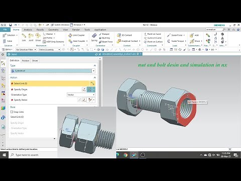 nut and bolt design, assembly and simulation in nx software .