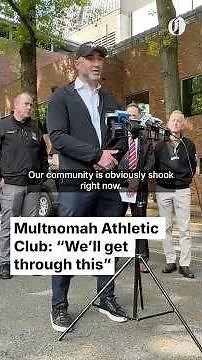 Multnomah Athletic Club responds to explosion at Portland building