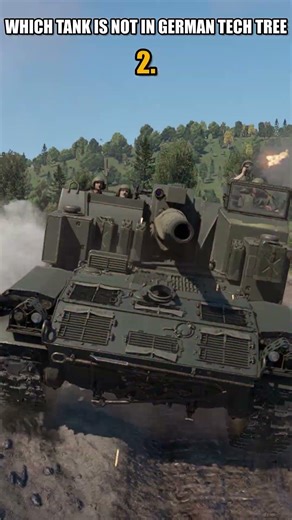 Which TANK is NOT in the GERMAN TECH TREE in WAR THUNDER?