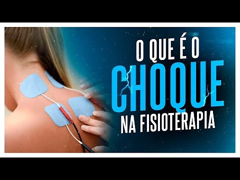"CHOQUINHO" NA FISIOTERAPIA - Entenda o que é