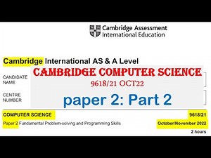 AS level Cambridge Computer Science 9618 Paper 21 Oct Nov 2022 (Part 1)