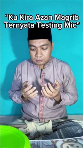 Pake Testing Mic Segala 😭 #meme #prank #azanmagrib #puasaramadhan2026