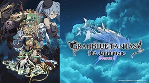 Watch GRANBLUE FANTASY The Animation