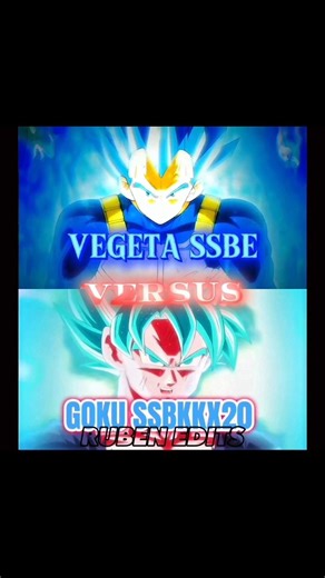 Goku SSBKKX20 Vs Vegeta SSBE