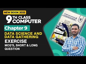 9th Class Computer Chapter 9 | Exercise MCQ's Short and long Question | Class 9th New Book 2025
