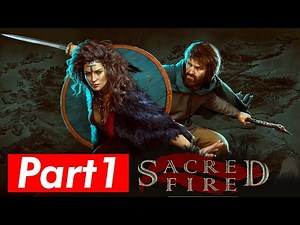 Sacred Fire Gameplay - Walkthrough Part 1 (No Commentary)