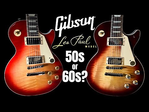 Gibson Les Paul Standard 50's vs 60's
