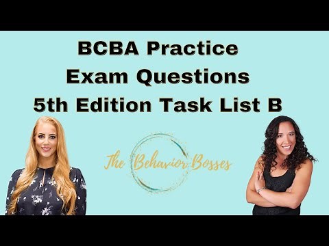 BCBA Mock Exam Questions 5th Edition Task List B (Pass the BCBA Exam)