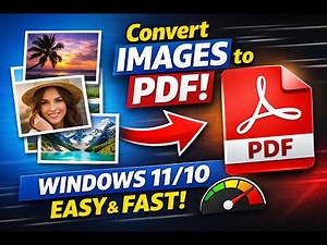 Convert Multiple Images to PDF in Windows 11/10 Easy & Fast!