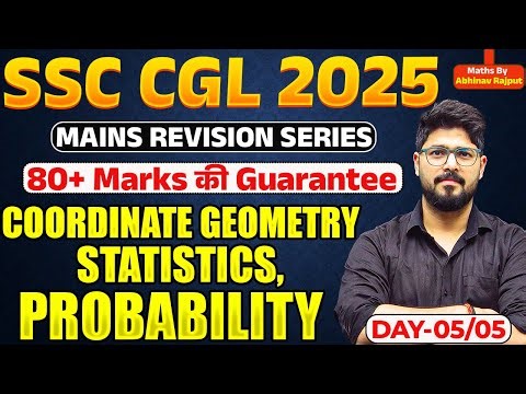 Day-05 || Probability, Statistics And Coordinate Geometry By Abhinav Rajput || SSC CGL 2025 Mains