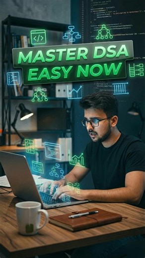 DSA Kab Easy Lagta Hai?