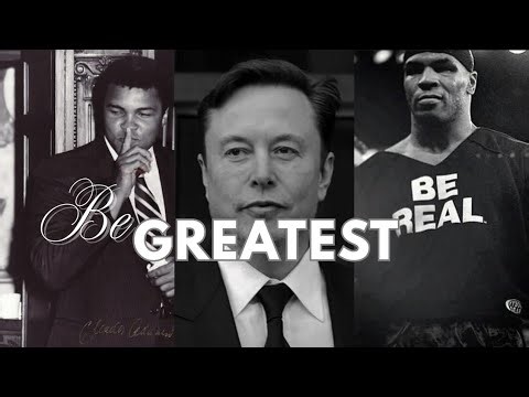 Be Greatest — Or Be Forgotten