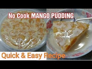 How to make Mango Pudding