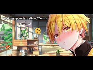 Waking up and cuddle /w Zenitsu + Make out [Soft] KNY ASMR {Zenitsu X Listener}