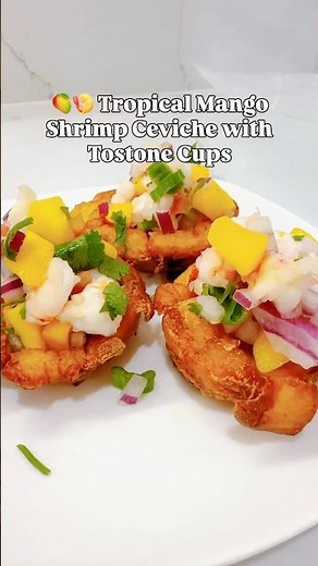Tropical Mango Shrimp Ceviche in Crispy Tostone Cups | Easy Latin Recipe 🌴🍤