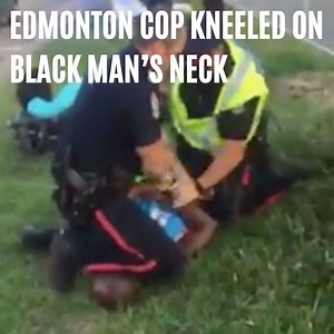 WARNING: This video contains graphic content that might not be suitable for some viewers. Video of Edmonton cop kneeling on black man’s neck surfaces online. | Narcity Canada