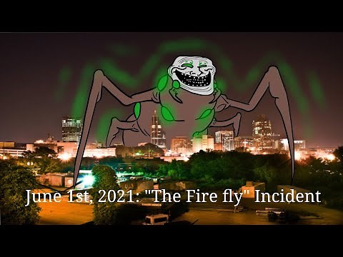 Trollge: June 1st, 2021, "The Firefly" Incident