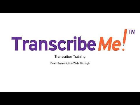 TR training - Transcription Walkthrough