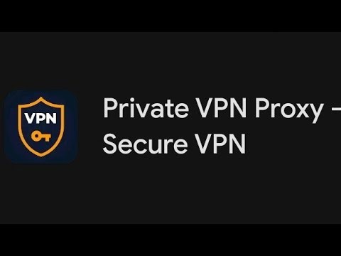Cara Download dan instal Private VPN Proxy - secure vpn